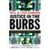 Justice in the Burbs