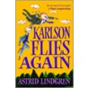 Karlson  Flies Again door Astrid Lindgren