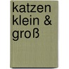 Katzen klein & groß door Christi Friesen