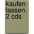 Kaufen Lassen. 2 Cds