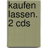 Kaufen Lassen. 2 Cds door Kurt Tepperwein
