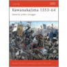 Kawanakajima 1553-64 door Stephen Turnbull