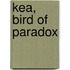 Kea, Bird Of Paradox