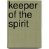Keeper Of The Spirit