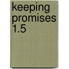 Keeping Promises 1.5 by Deborah Martinez