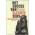 Het succes van slechte seks