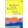 Keeping Your Balance door Philip Duce