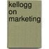 Kellogg On Marketing