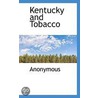 Kentucky And Tobacco door . Anonymous
