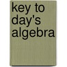 Key to Day's Algebra by Jeremiah Day