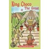King Choco the Great door Diana Rubin
