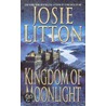 Kingdom of Moonlight door Josie Litton