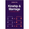 Kinship and Marriage door Robin Fox