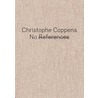 NO REFERENCES : Christophe Coppens by P. van Bogaert