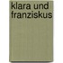 Klara und Franziskus