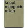 Knopf Mapguide Milan door Knopf Guides