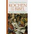 Kochen mit der Bibel