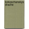 Kokoschanskys Drache door Günther Zäuner