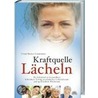 Kraftquelle Lächeln by Ursula Rucker-Vennemann