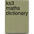 Ks3 Maths Dictionary