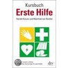 Kursbuch Erste Hilfe door Manfred von Buttlar