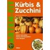 Kürbis und Zucchini
