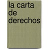 La Carta de Derechos by Patricia Armentrout