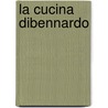 La Cucina DiBennardo by Matthias Mattenberger