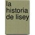 La Historia De Lisey