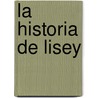 La Historia De Lisey by  Stephen King 