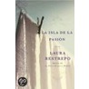 La Isla de La Pasion door Laura Restrepo