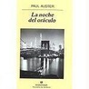 La Noche del Oraculo door Paul Auster