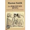 La Percepcion Divina door Huston Smith