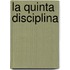 La Quinta Disciplina