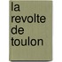 La Revolte De Toulon