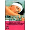 La Salud En La Mujer by Guy Roulier
