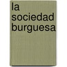 La Sociedad Burguesa door Wilhelm Riehl