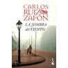 La Sombra Del Viento door Carlos Ruiz Zafón