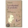 La Voluntad de Poder door Friederich Nietzsche