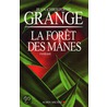 La forêt des Mânes by Rolf Hosfeld