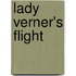 Lady Verner's Flight