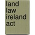Land Law Ireland Act