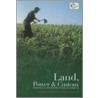 Land, Power & Custom door Ben Cousins