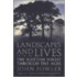 Landscapes And Lives