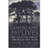 Landscapes And Lives door John Paper Fowler