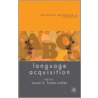 Language Acquisition door Susan Foster-Cohen
