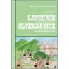 Language Alternative door Martha Lynette Alexander