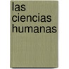 Las Ciencias Humanas door Pierre-Henry Gouyon