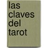 Las Claves del Tarot