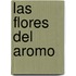 Las Flores del Aromo